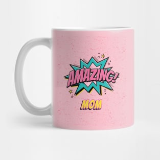 Amazing mom Mug